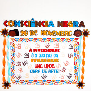 Painel “Consciência Negra” (20 de Novembro) ✊🏽