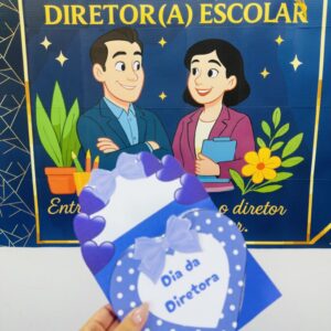 Painel e lembrancinhas dia do diretor Escolar